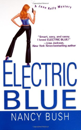 Beispielbild fr Electric Blue (Jane Kelly Mysteries) zum Verkauf von Wonder Book