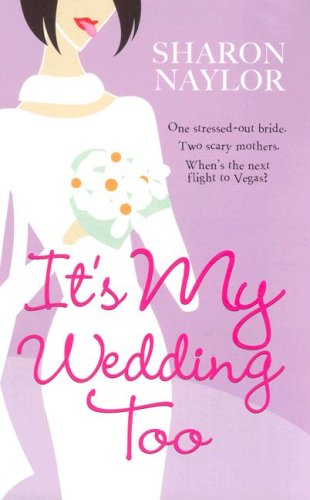 Imagen de archivo de It's My Wedding Too a la venta por Better World Books