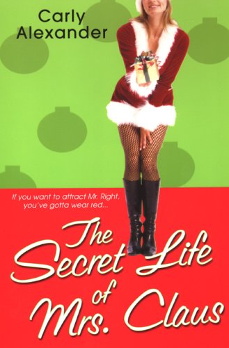 Stock image for The Secret Life of Mrs. Claus for sale by ThriftBooks-Atlanta