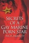 Secrets Of A Gay Marine Porn Star