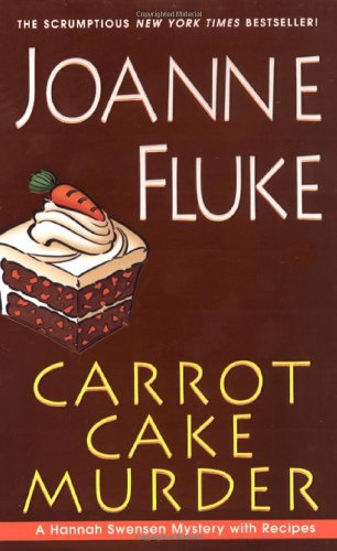Stock image for Carrot Cake Murder (Hannah Swenson Mysteries with Recipes) for sale by SecondSale