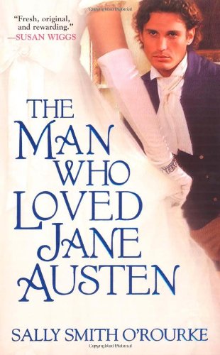 Beispielbild fr The Man Who Loved Jane Austen zum Verkauf von SecondSale