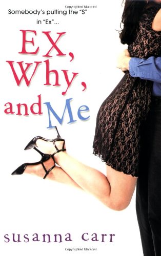Beispielbild fr Ex, Why, and Me zum Verkauf von Better World Books: West