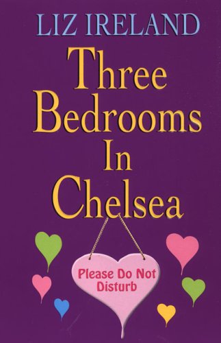Imagen de archivo de Three Bedrooms In Chelsea a la venta por HPB-Ruby