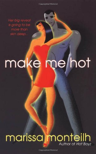 Stock image for Make Me Hot for sale by SecondSale