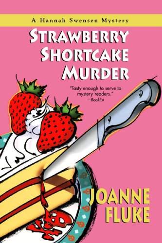 Stock image for Strawberry Shortcake Murder (Hannah Swensen Mysteries) for sale by Hawking Books