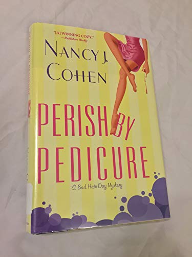 Stock image for Perish by Pedicure for sale by Better World Books
