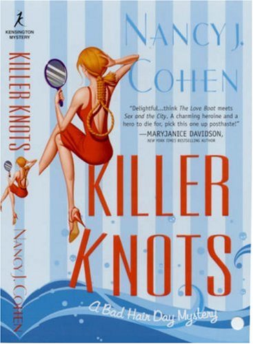 Stock image for Killer Knots: Bad Hair Day Mysteries (Bad Hair Day Mystery) for sale by Half Price Books Inc.