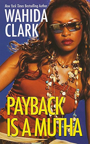 Beispielbild fr Payback Is A Mutha zum Verkauf von Gulf Coast Books