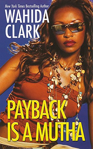 Beispielbild fr Payback Is A Mutha zum Verkauf von Half Price Books Inc.