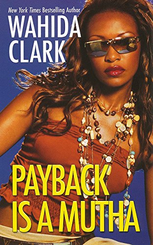 Stock image for Payback Is a Mutha for sale by Better World Books