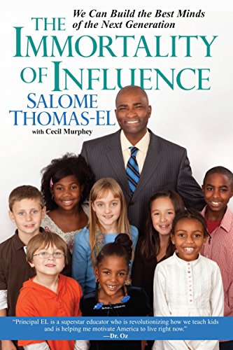 Stock image for The Immortality of Influence: We Can Build the Best Minds of the Next Generation for sale by SecondSale