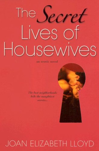 9780758212757: The Secret Lives of Housewives