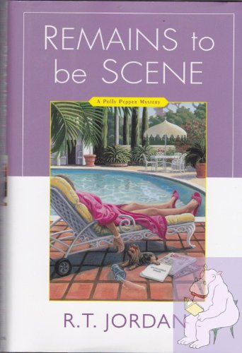 9780758212801: Remains to be Scene (Polly Pepper Mystery)