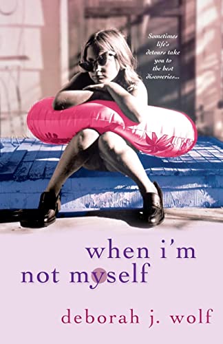 Imagen de archivo de When I'm Not Myself a la venta por Better World Books