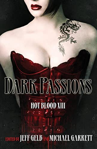 Beispielbild fr Dark Passions: Hot Blood XIII zum Verkauf von SecondSale