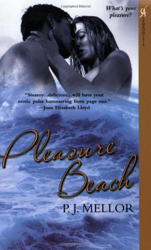 Pleasure Beach (Aphrodisia) (9780758214409) by Mellor, P. J.