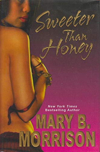 Beispielbild fr Sweeter Than Honey zum Verkauf von Gulf Coast Books