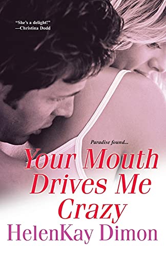 Beispielbild fr Your Mouth Drives Me Crazy zum Verkauf von Wonder Book