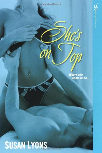 Stock image for She's On Top (The Awesome Foursome) for sale by Wonder Book