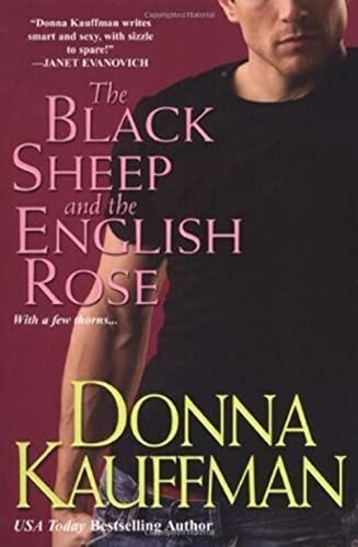 The Black Sheep and the English Rose (9780758217295) by Kauffman, Donna