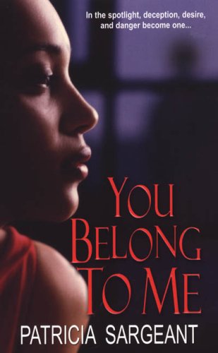 You Belong to Me (9780758218766) by Patricia Sargeant