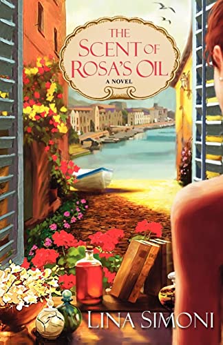 Beispielbild fr The Scent of Rosa's Oil zum Verkauf von Better World Books