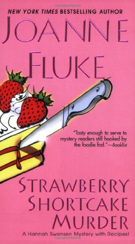Stock image for Strawberry Shortcake Murder (Hannah Swensen Mysteries) for sale by Once Upon A Time Books