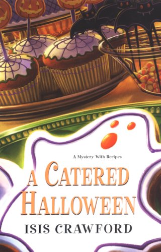 Stock image for A Catered Halloween (Mystery with Recipes) for sale by The Book Spot