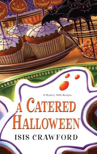 9780758221933: A Catered Halloween (A Mystery With Recipes)