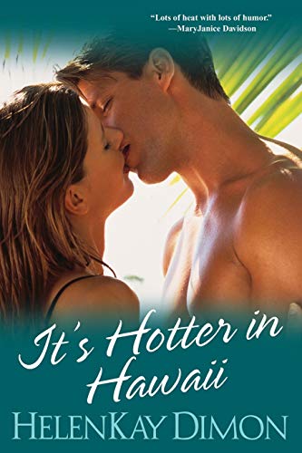 Beispielbild fr It's Hotter In Hawaii (Men of Hawaii) zum Verkauf von Wonder Book