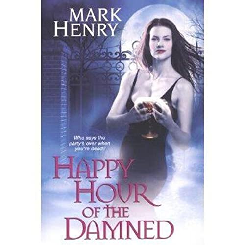 Stock image for Happy Hour of the Damned for sale by Wonder Book