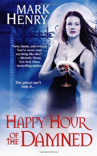 Imagen de archivo de Happy Hour of the Damned a la venta por Better World Books