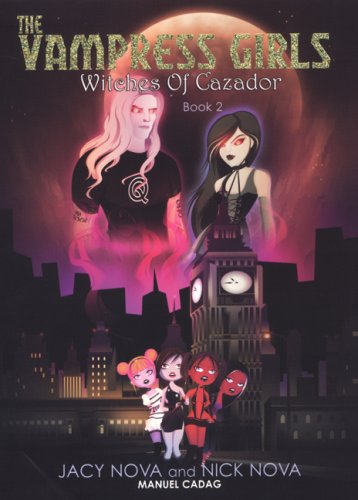 Stock image for Witches of Cazador: The Vampress Girls Book 2 for sale by SecondSale