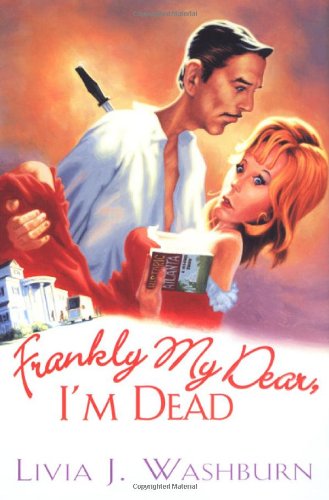 9780758225665: Frankly My Dear, I'm Dead (Literary Tour Series)