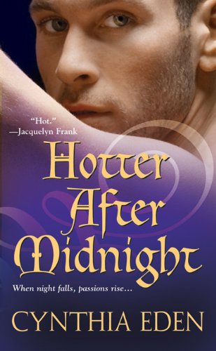 Hotter After Midnight (9780758226037) by Eden, Cynthia