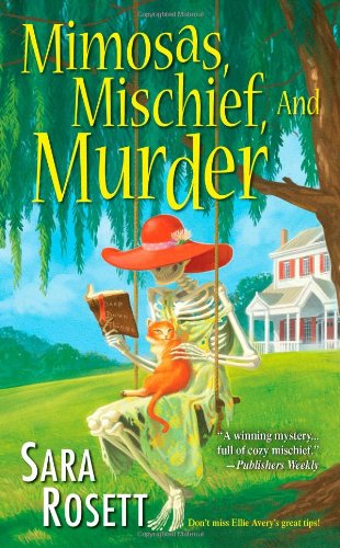 Stock image for Mimosas, Mischief, and Murder (An Ellie Avery Mystery) for sale by Goodwill of Colorado