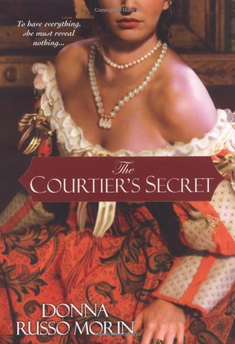 Beispielbild fr The Courtier's Secret zum Verkauf von Wonder Book