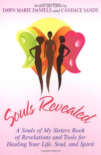 9780758227058: Souls Revealed: A Souls of My Sisters Book of Revelations and Tools for Healing Your Life, Soul, and Spirit