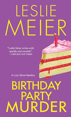 Stock image for Birthday Party Murder: A Lucy Stone Mystery for sale by SecondSale