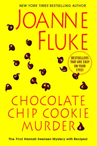 Chocolate Chip Cookie Murder (Hannah Swensen Mysteries) (9780758229120) by Fluke, Joanne