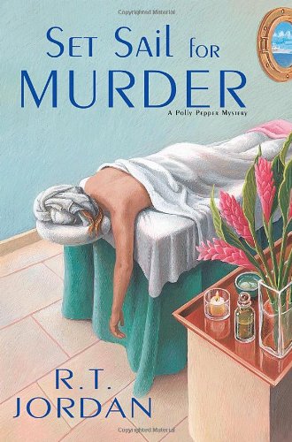 Stock image for Set Sail For Murder (Polly Pepper Mysteries) for sale by Bookmonger.Ltd