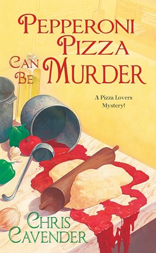 Beispielbild fr Pepperoni Pizza Can Be Murder (A Pizza Lovers Mystery) zum Verkauf von ThriftBooks-Atlanta