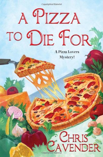 Beispielbild fr A Pizza To Die For (Pizza Lovers Mysteries) zum Verkauf von Blue Vase Books