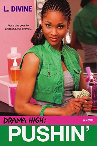 Stock image for Drama High: Pushin' for sale by SecondSale