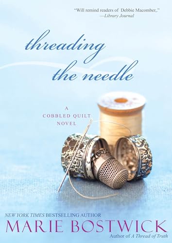 Imagen de archivo de Threading the Needle (Cobbled Court Quilts) a la venta por SecondSale