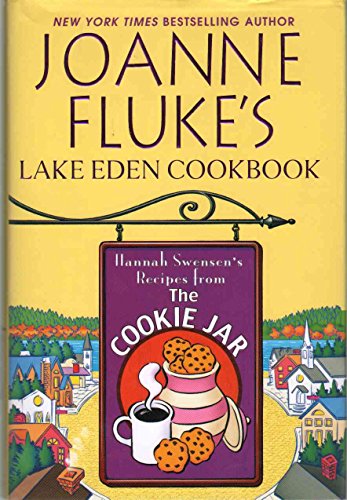 9780758234971: Joanne Fluke's Lake Eden Cookbook: Hannah Swensen's Recipes from the Cookie Jar