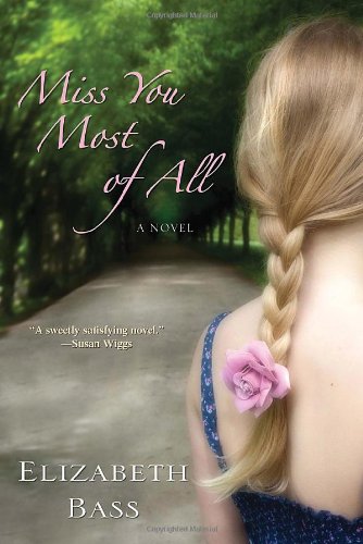 Stock image for Miss You Most of All for sale by Better World Books