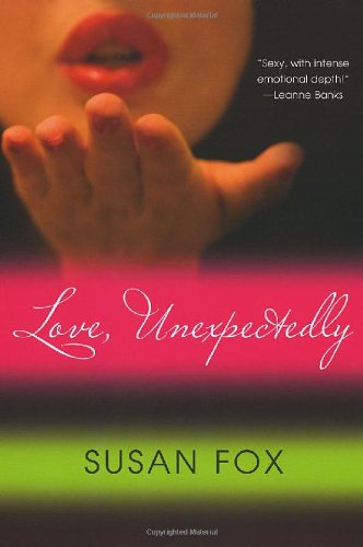 Stock image for Love, Unexpectedly for sale by Front Cover Books