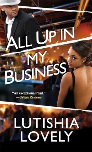 Imagen de archivo de All Up In My Business (Business Series) a la venta por Half Price Books Inc.